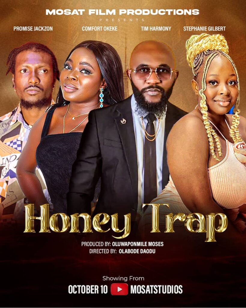 movie advertisement flier showing two male actors and two female actors, name of movie Honey Trap and the actors names and directors names are shown. movie is now showing on YouTube page @MOSATStudios since October 10 2025